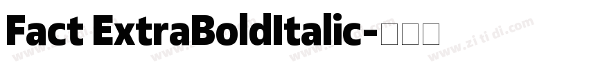 Fact ExtraBoldItalic字体转换